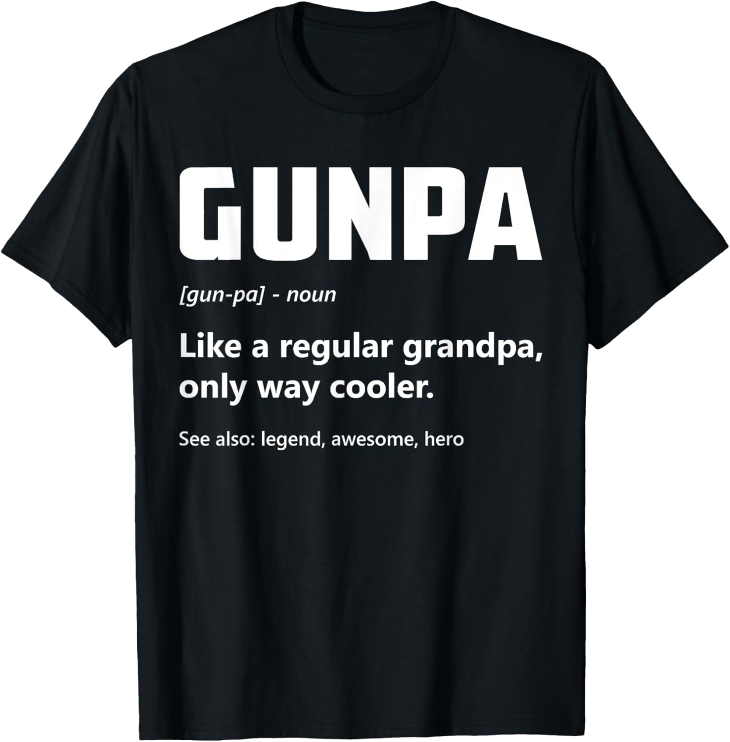 Gunpa Definition Funny Gun Lover Grandpa Gun Owner Granddad