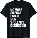 No More Silence End All Gun Violence Resist