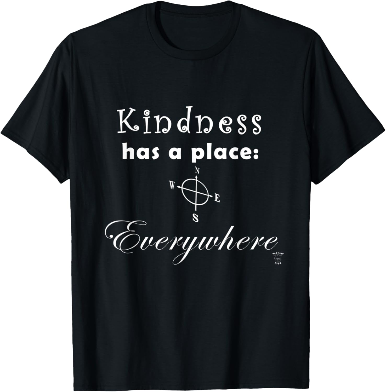 Kindness Has a Place