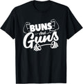 Funny Gym Fitness Buns And Guns