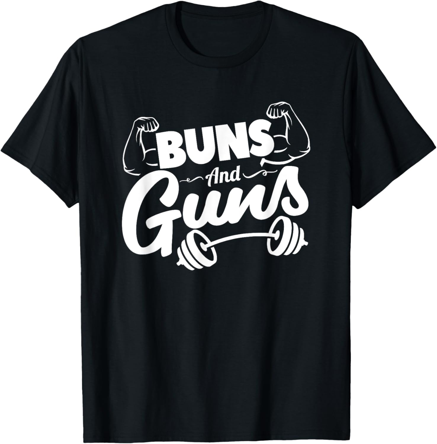 Funny Gym Fitness Buns And Guns