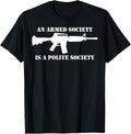 An Armed Society Is A Polite Society Gun Owners Ar15 Rifle