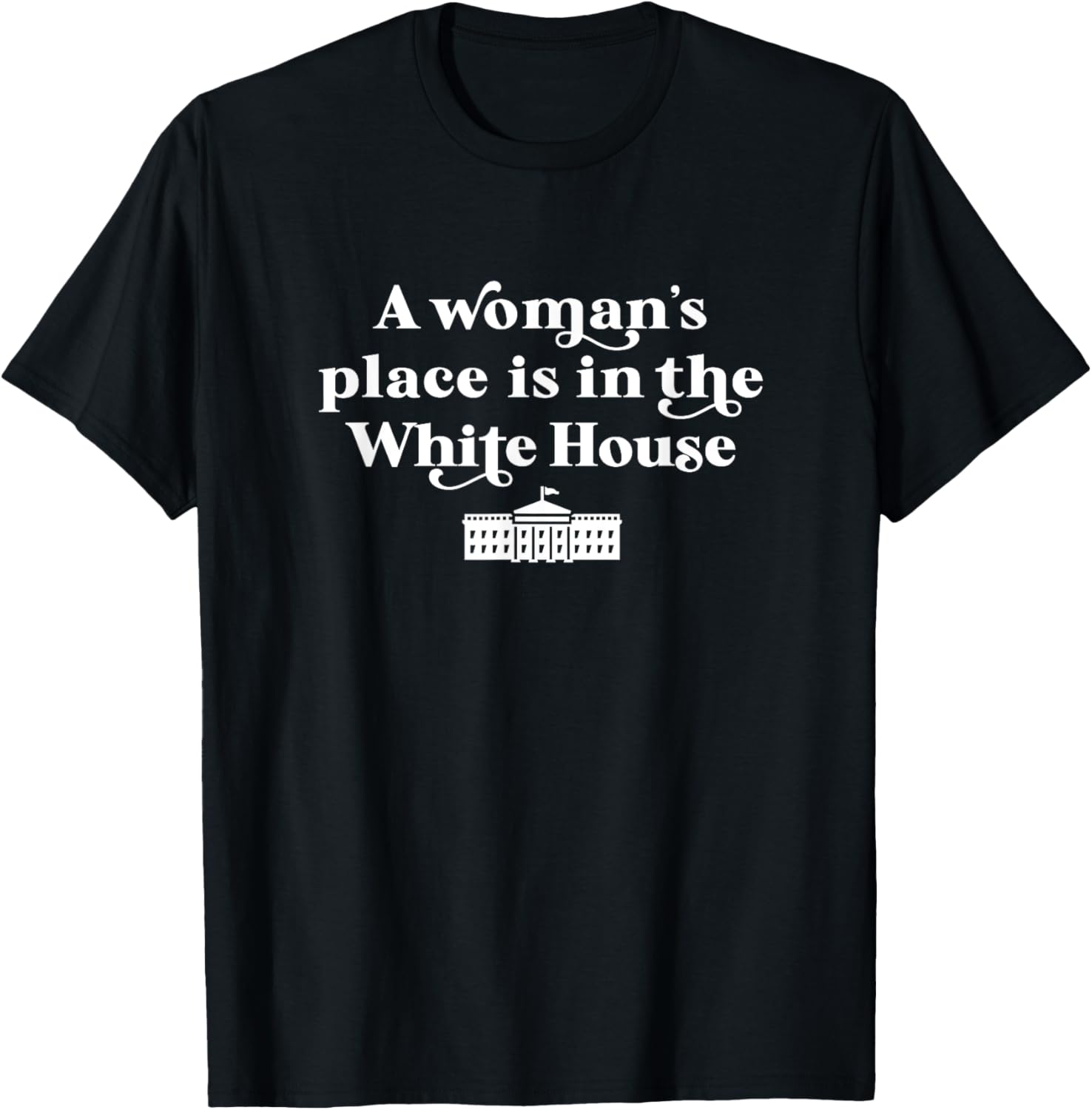 A Woman's Place White House Feminist Kamala Harris 2024