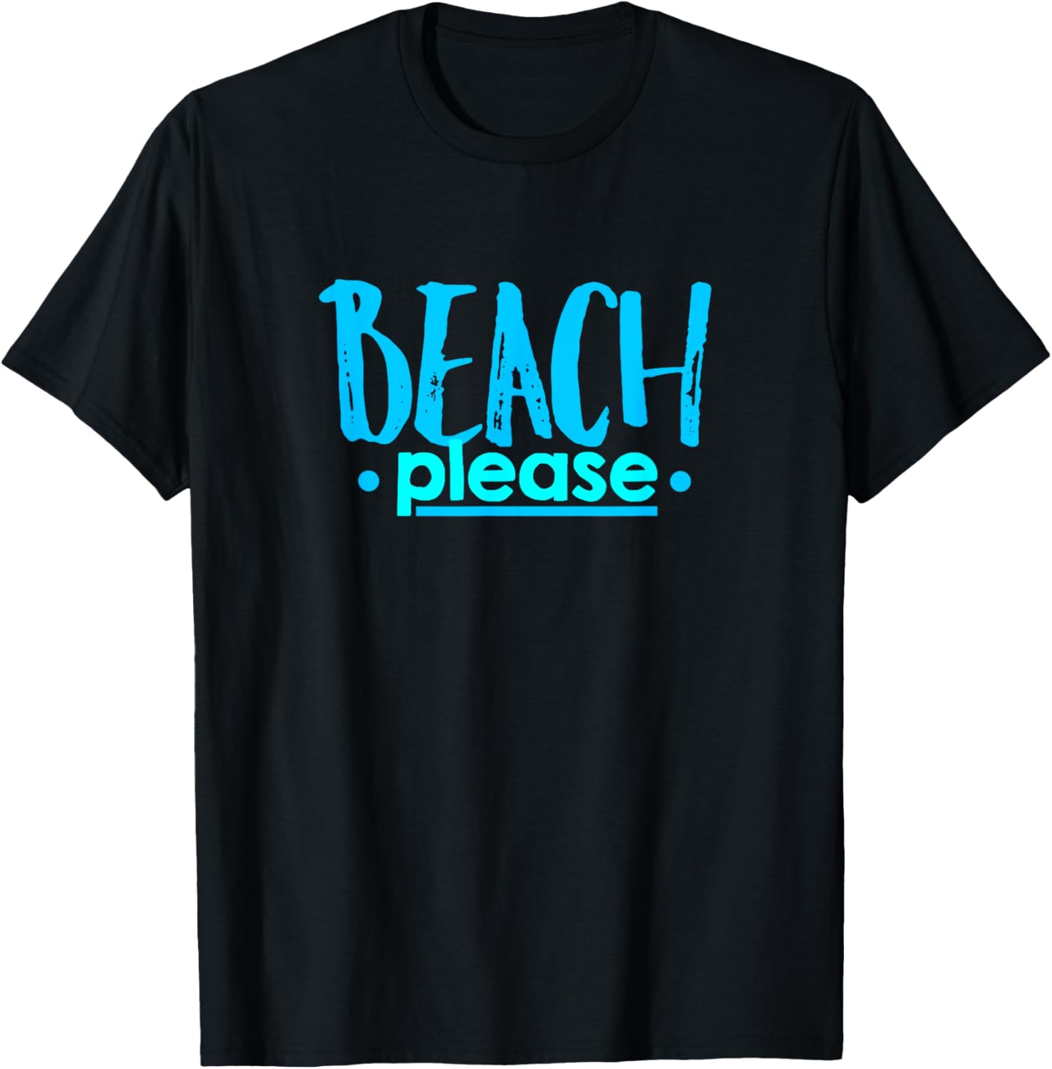 Summe Holiday Vacation | Beach Please T-Shirt for Men Women Girls Kids