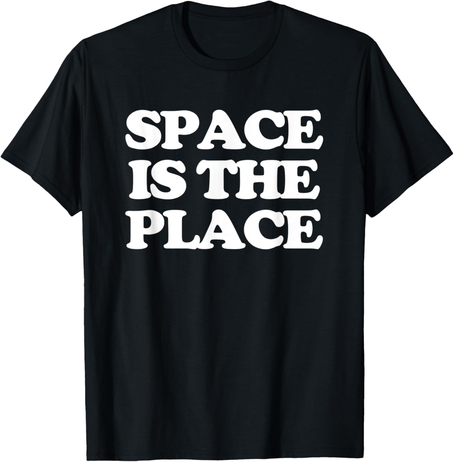 Space Is The Place - Funny Geek Astronaut Nerdy Cool Science