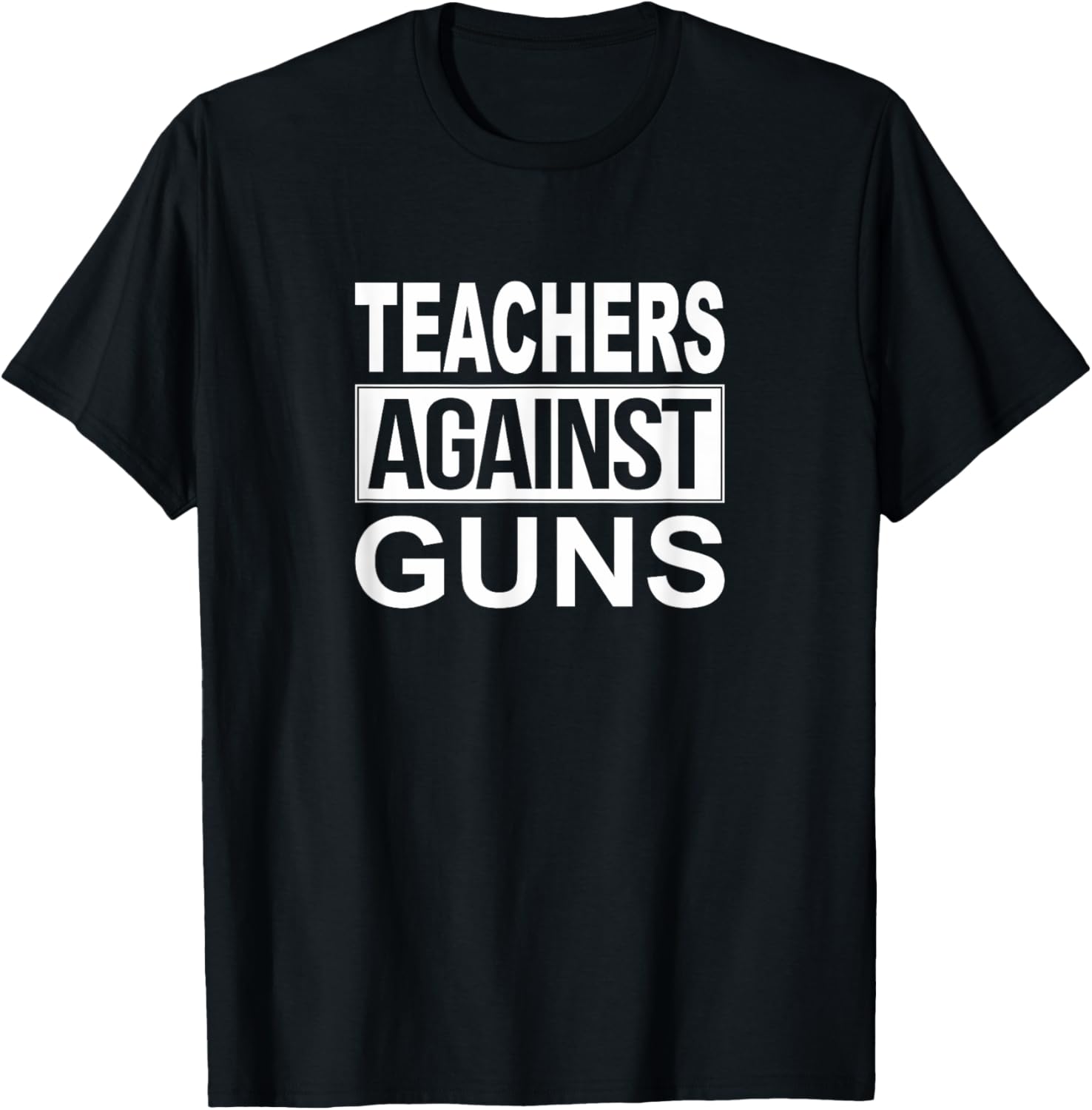 Teachers Against Guns Shirt T Shirt Men Women