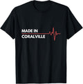 Made In Coralville Iowa Place Of Birth Hometown