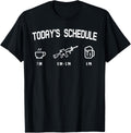 Todays Schedule Coffee Rifle Beer Pro Gun Patriotic