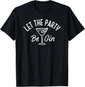 Let The Party Be Gin Funny Gun Martini