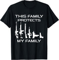This Family Protects My Family Gun Lover