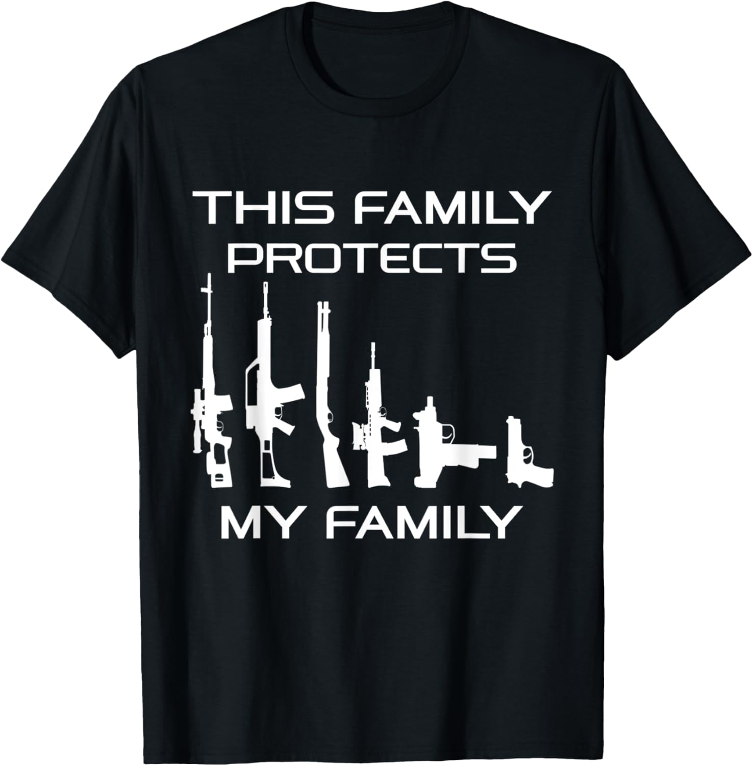 This Family Protects My Family Gun Lover