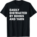 Easily Distracted By Books And Yarn Funny knitting