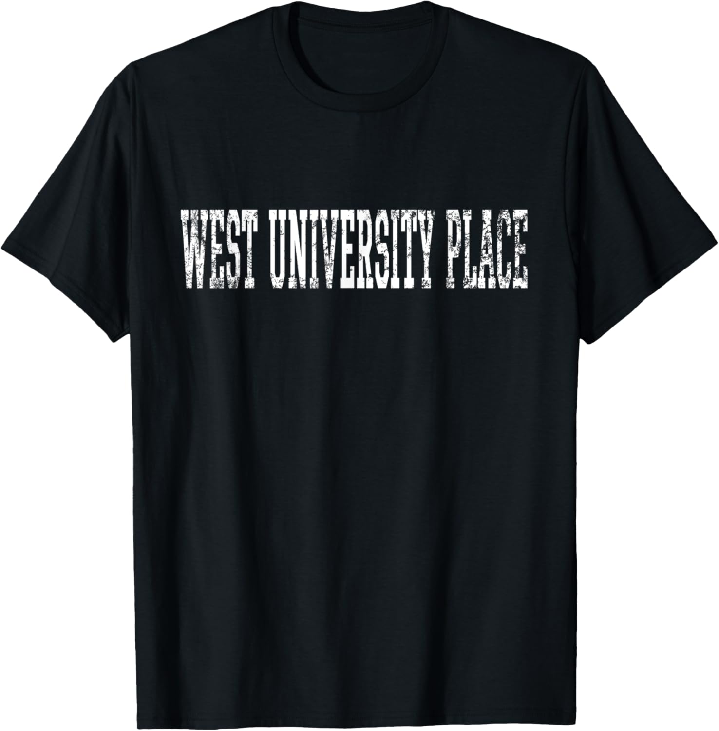 West University Place Vintage White Text Apparel