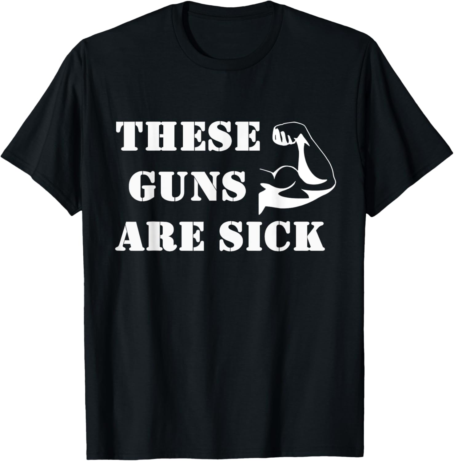 Mens Flex Bodybuilder T Shirts These Guns Are Sick Funny Tshirt