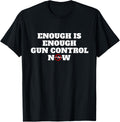 Enough Is Enough Gun Control Now Protect Kids Not Guns