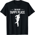I Am In My Tappy Place Tap Dance