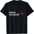 Made in Colchester England Place Of Birth Hometown