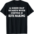 A Good Day Starts with Coffee & Kite Making - Kite Maker