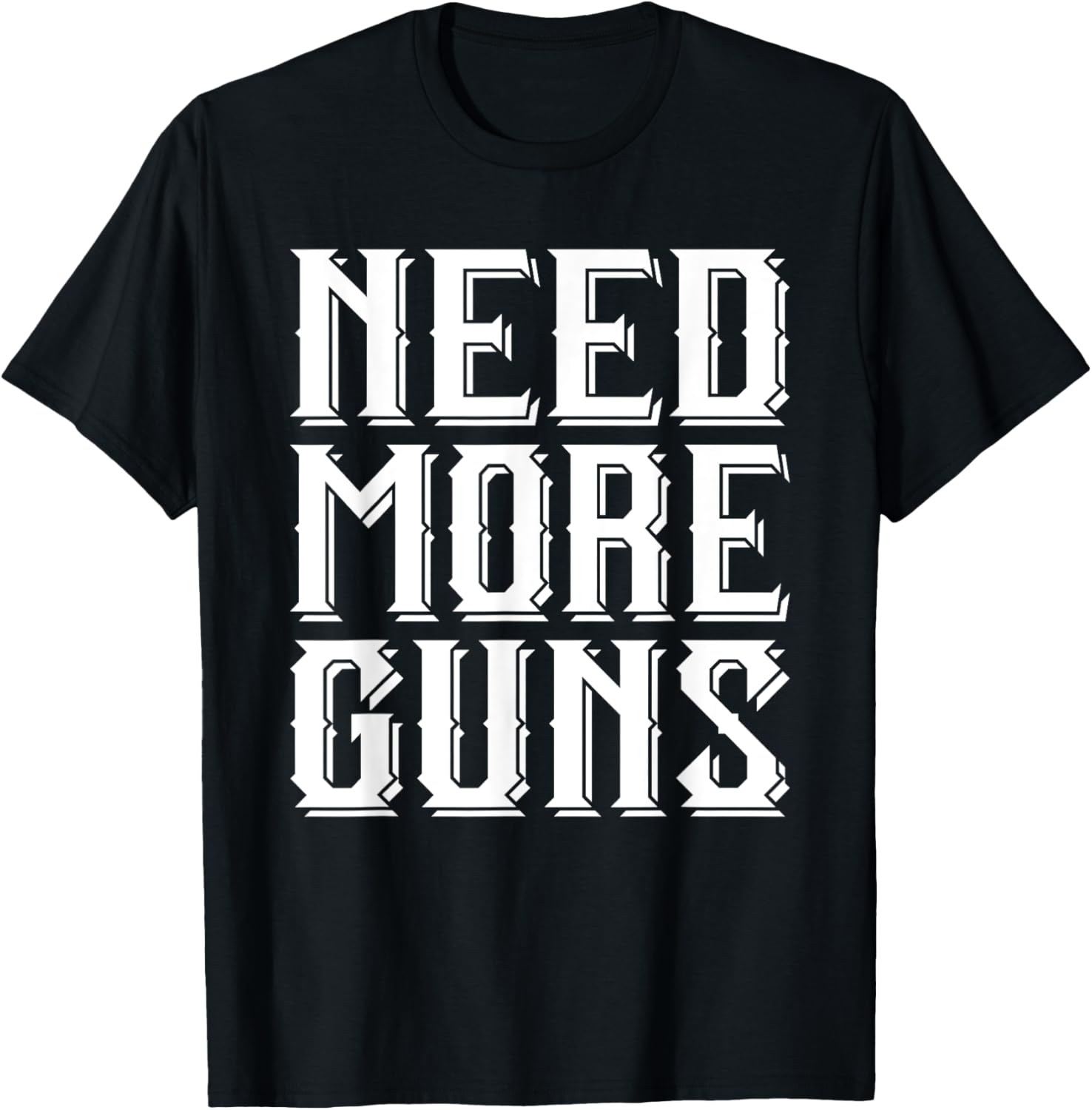 Need More Guns