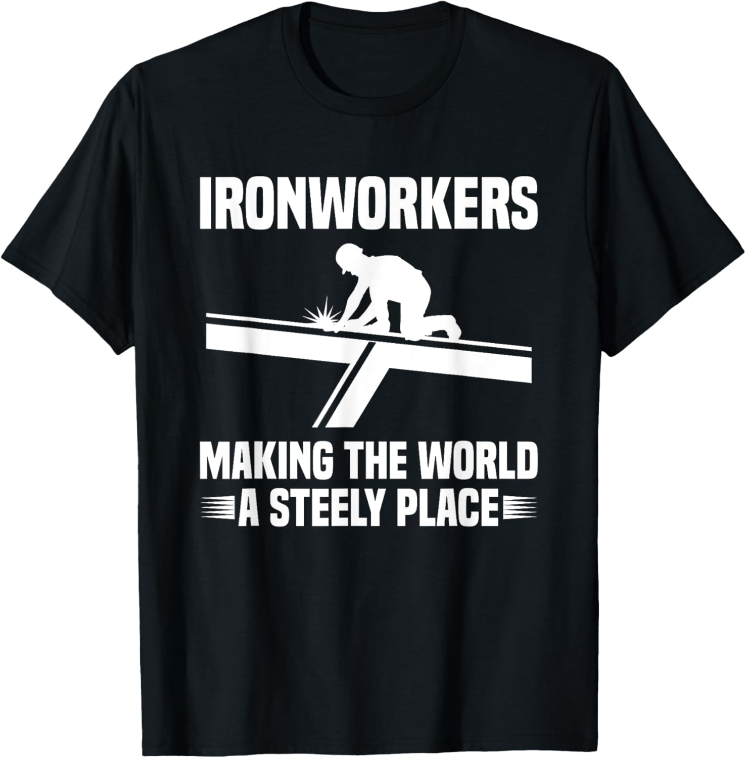 Ironworkers Making The World A Steely Place