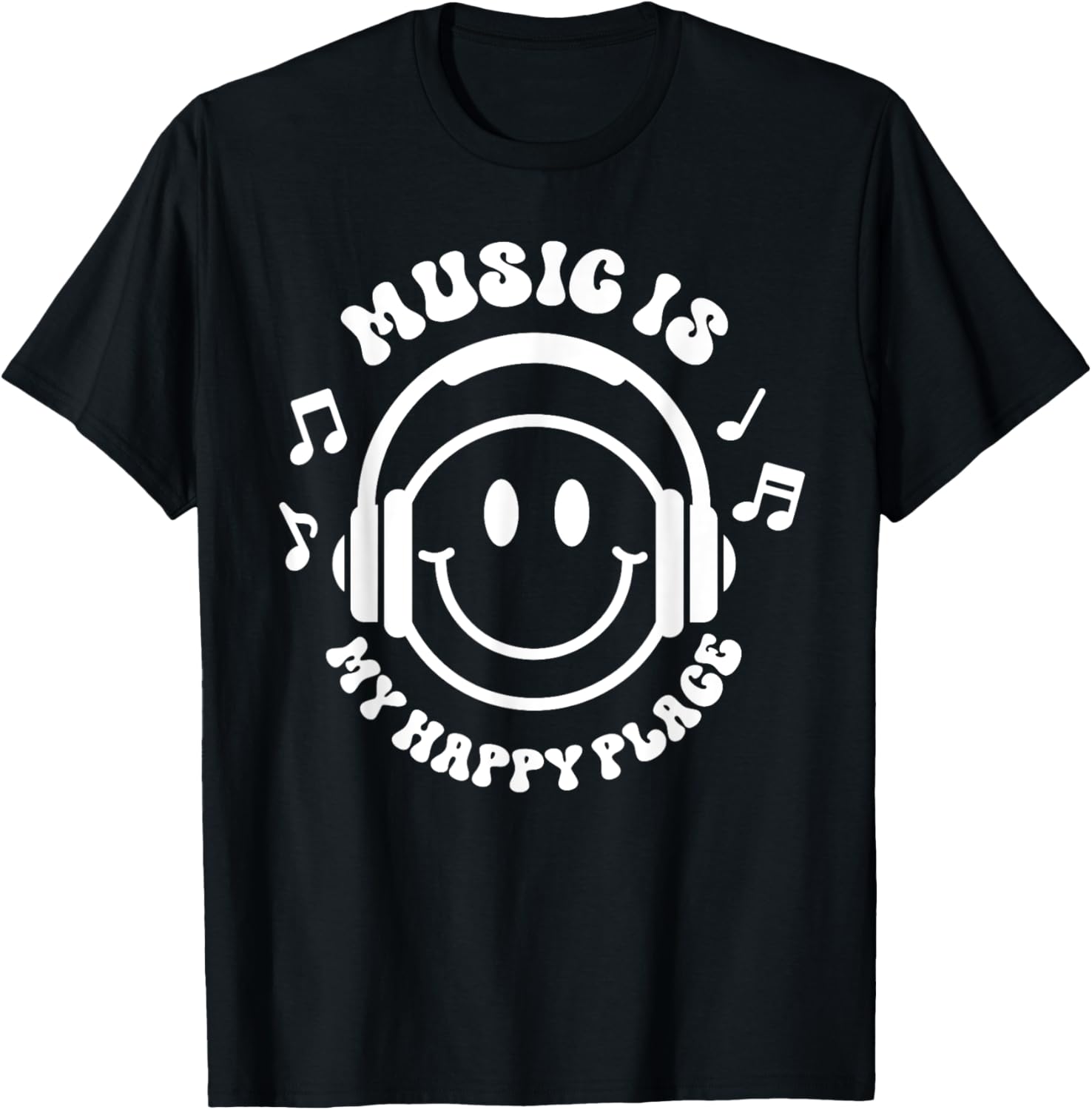 Music Is My Happy Place Funny Musician Music Lover Graduate