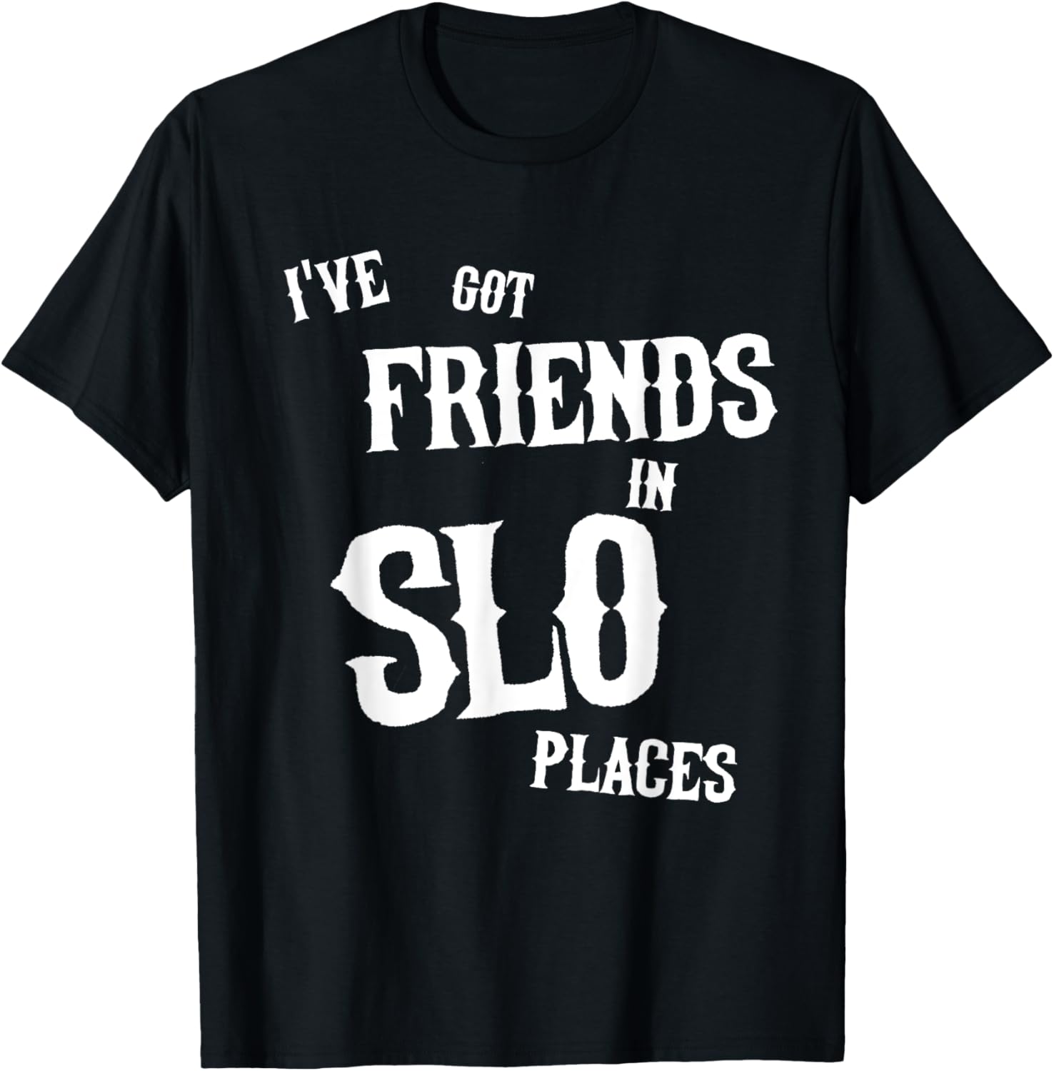 Friends in SLO Places T-Shirt - San Luis Obispo