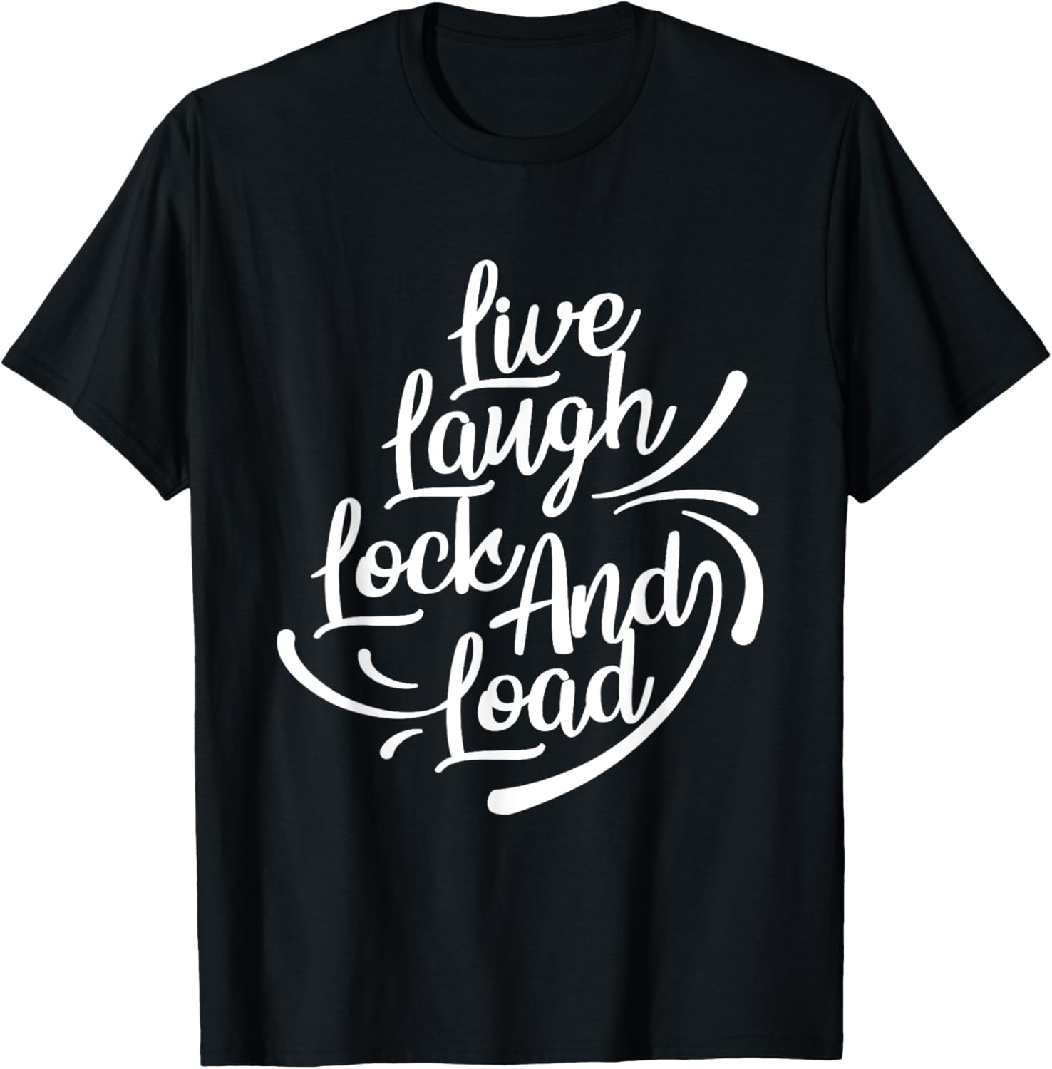 Live Laugh Lock And Load Woman Gun Owner
