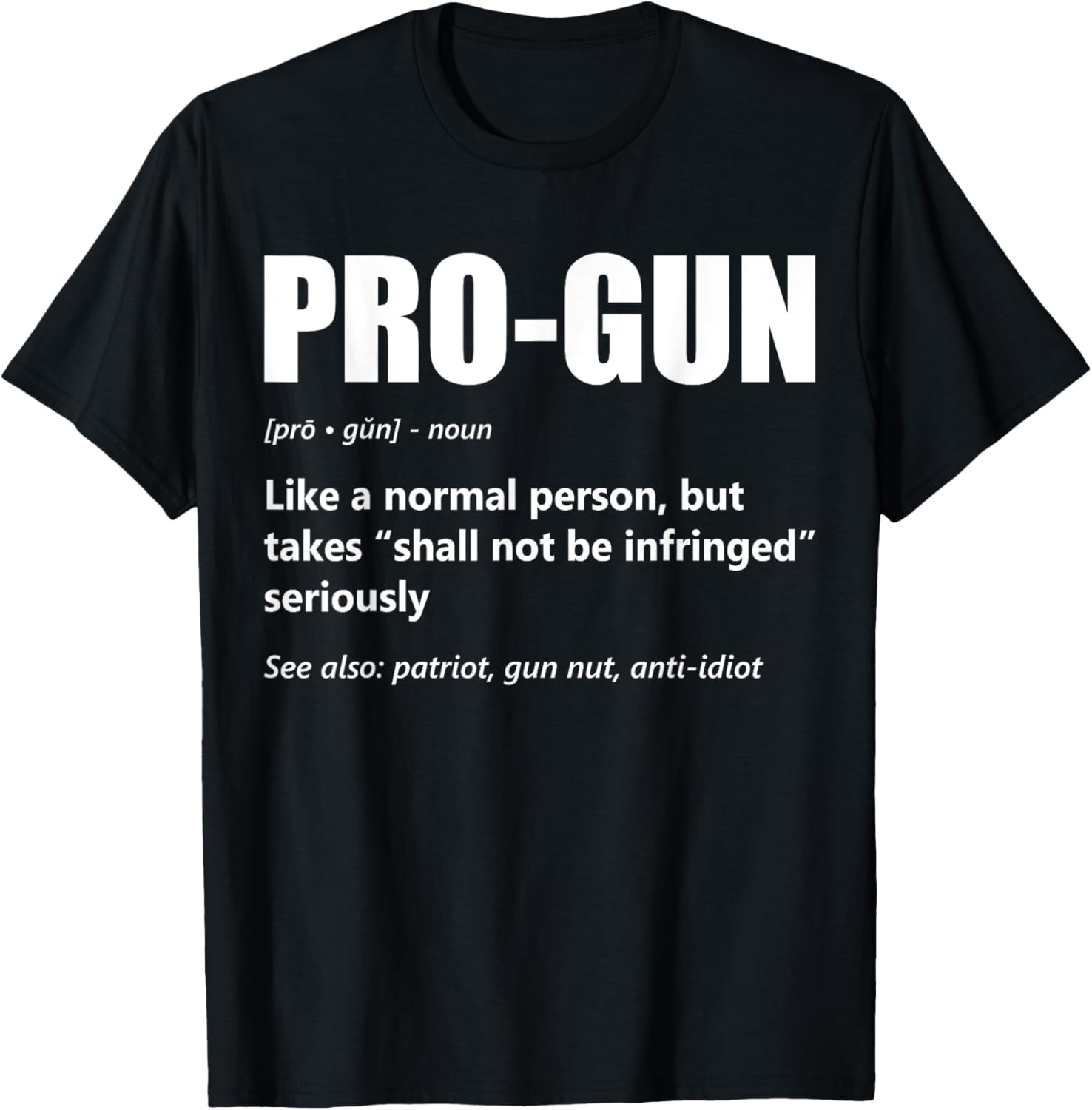 Pro Gun Definition Funny Gun Lover Gun Enthusiast Gun Rights