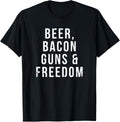 Beer Bacon Guns And Freedom Fourth Of July