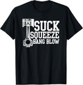 Suck Squeeze Bang Blow Funny Diesel Mechanic