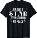 I'm Just A Star Trying To Find My Place Astronomy Zen