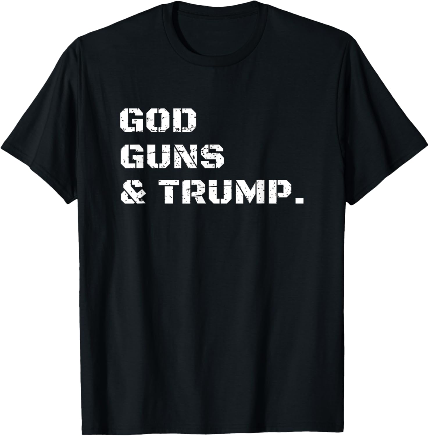 Pro God Guns And Trump T Shirt