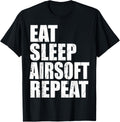 Eat Sleep Airsoft Repeat Air Soft T Shirt Tee Rifle Gun