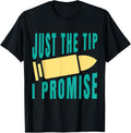 Just Tip I Promise Funny Pun Gun Shirt