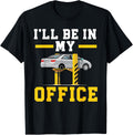 I Ll Be In My Office Diesel Mechanic