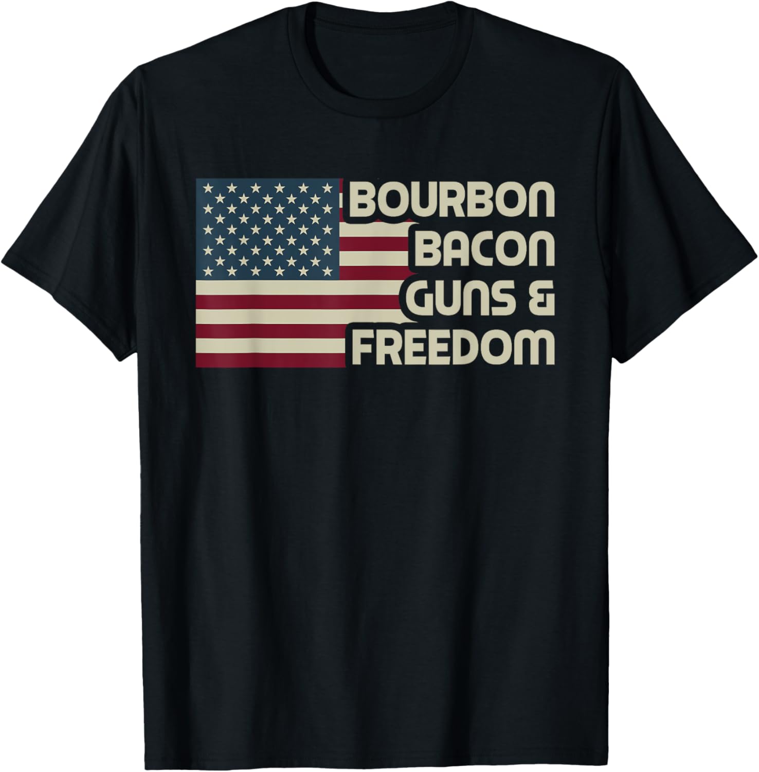 Bourbon Bacon Guns Freedom Usa American Flag Funny Vintage Women Men