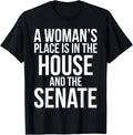 Election Gift A Woman's Place is in the House and the Senate