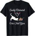 Easily Distracted By Cats And Yarn, Knitting Yarn lovers