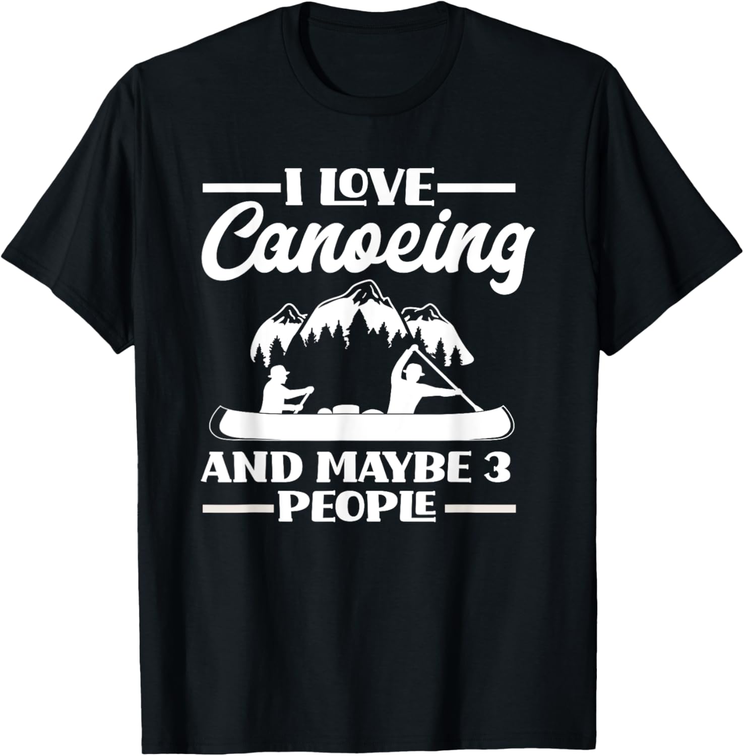I Love Canoeing Canoe Boat Canoeist
