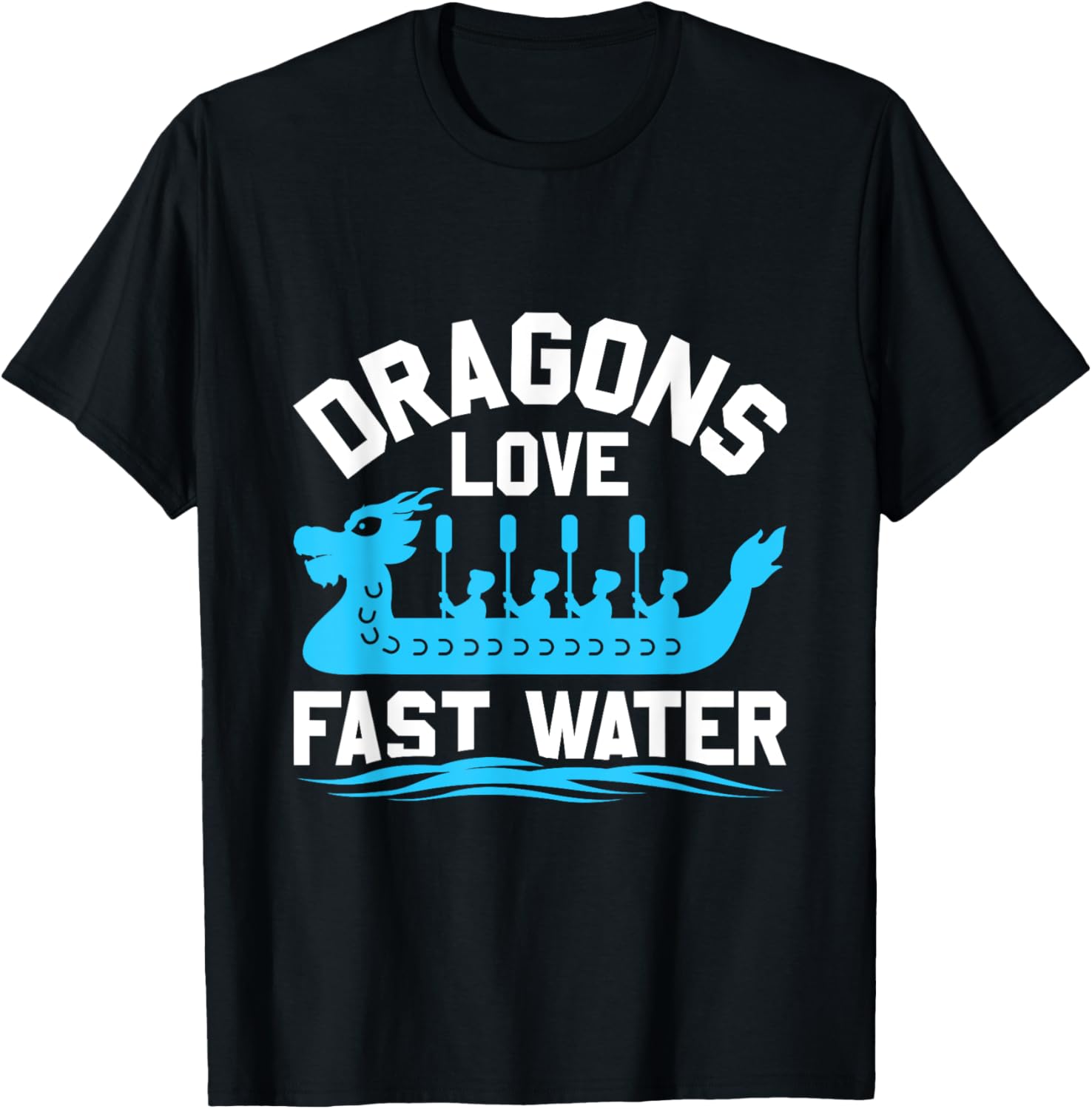 Dragons Love Fast Water Dragon Boating Racing
