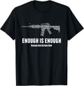 Enough Is Enough Gun Control