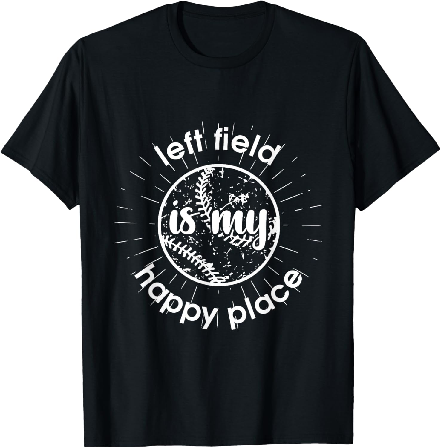 Softball Baseball Left Field Happy Place Fastpitch Shirt