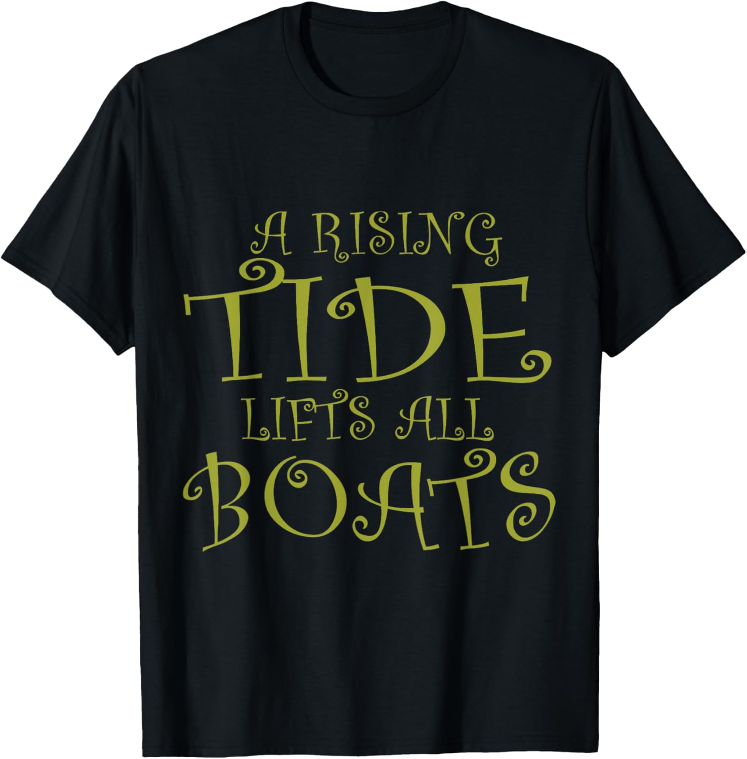 A Rising Tide Lifts All Boats Design