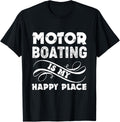 Motor Boating Saying Driving Pontoon Boat