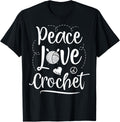 Peace Love Crochet Heart Women Crocheter Crocheting Yarn