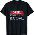 Diesel Because Electric Cars Can T Roll Coal
