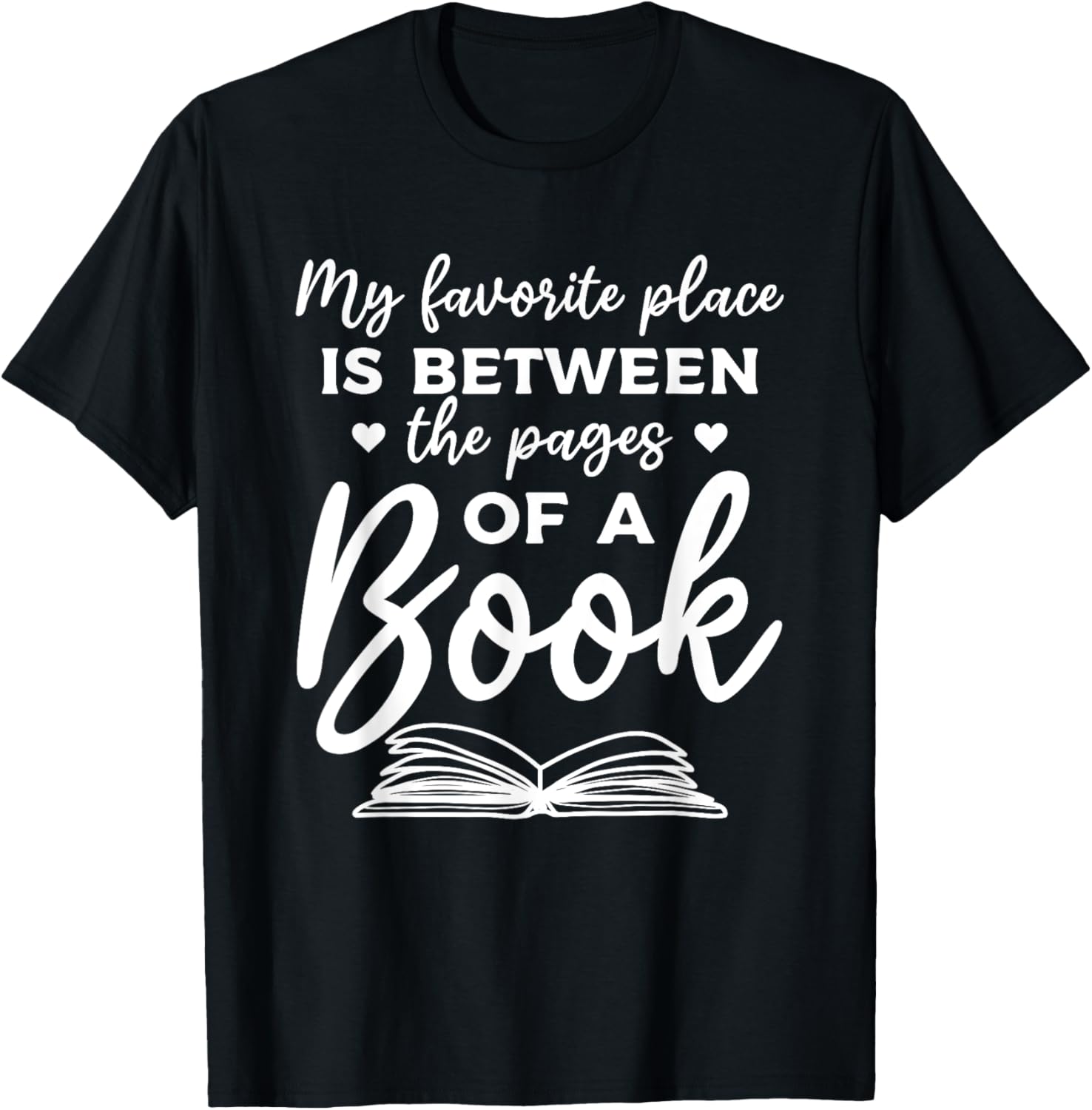 My Favorite Place Is Between The Pages Of A Book