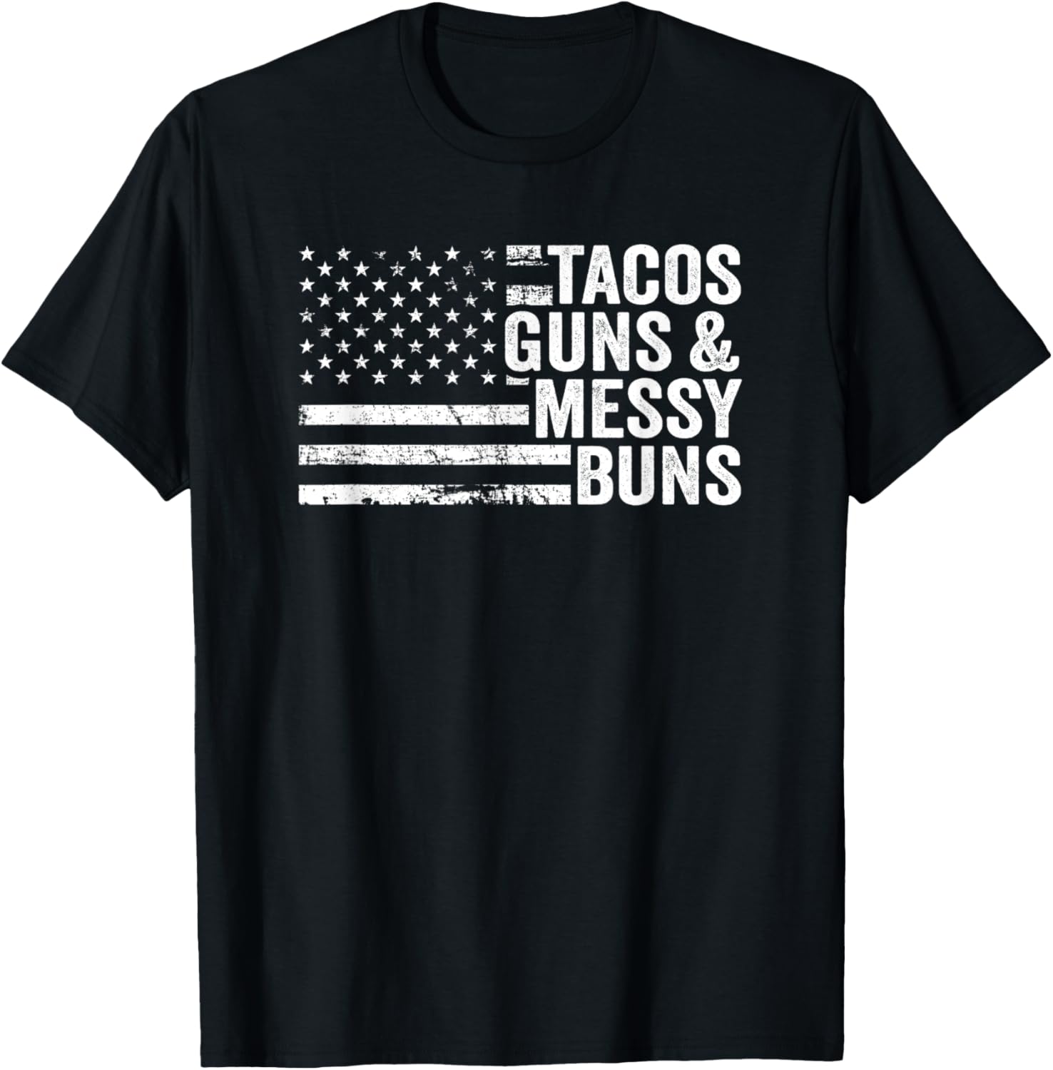 Tacos Guns Messy Buns Funny Taco Womens Pro Gun Usa Flag