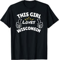 Fun Graphic-This Girl Loves Wisconsin
