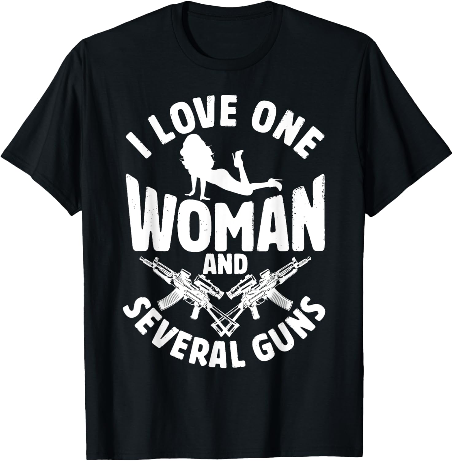 I Love One Woman Several Guns Ammo Lover Bullet
